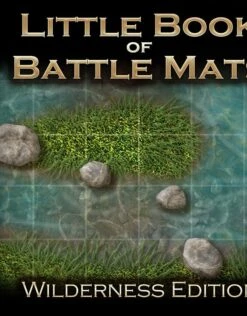Little Book Of Battle Mats: Wilderness Edition